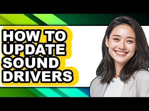 How to Update Sound Drivers (easy Method)