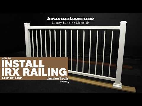 How to Install IRX Railing from TimberTech-Step by Step-Advantage Lumber(In Studio)