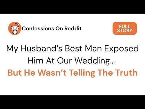The Best Man EXPOSED My Husband At Our Wedding… But It Was All A Lie 😳💔