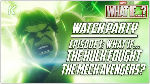 WHAT IF...The HULK Fought the MECH Avengers? Watch Party