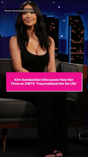 Kim Kardashian discusses how her time on DWTS traumatized her for life