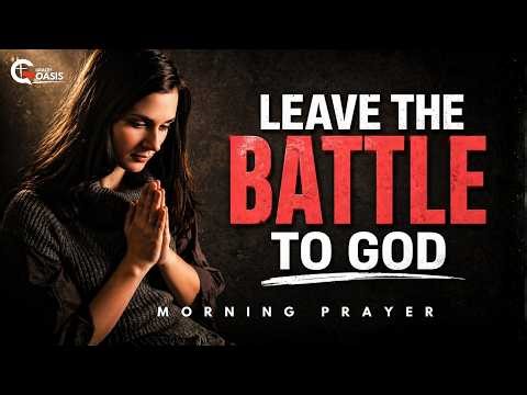 Let God Take Over Your Battles Today
