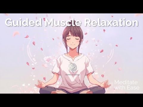 Guided Muscle Relaxation | Total Body De-Stress & Calm
