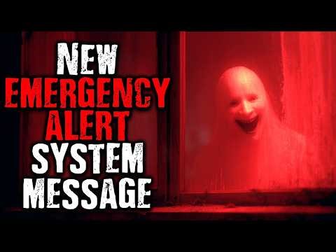 New Emergency Alert System Message | Scary Stories From The Internet