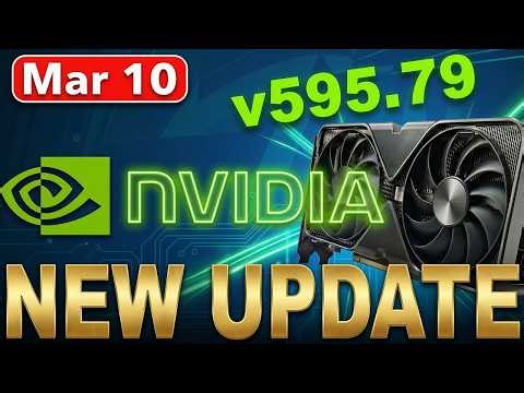 NVIDIA UPDATE GeForce Driver 595.79 WHQL Patch - Major Game Ready Updates, DLSS 4 Support & Fixes