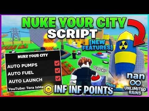 Nuke Your City Script 2026 (NO KEY) ☢️ INF Points, Auto Nuke, Auto Farm, Auto Launch