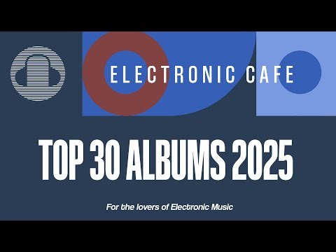 ALBUMS OF THE YEAR 2025: 30 Best Records of 2025 - New Wave Electro #AOTY25 #alternativemusic