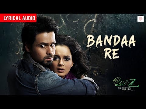 Bandaa Re - Lyrical Audio | Raaz 2 | Kangana Ranaut, Emraan Hashmi | Krishna Beura | Mohit Suri