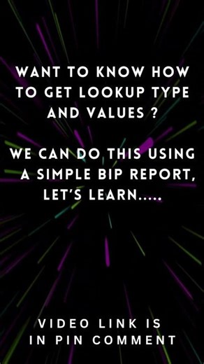 How to Create a BIP Report in Oracle Fusion to get Lookup Types and Values, get lookup values