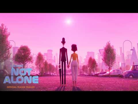 Not Alone | Official Teaser Trailer