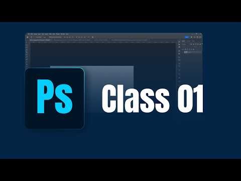 Class: 25 Getting Started with Adobe Photoshop