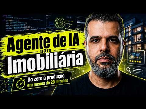 🏢 AGENTE DE IA para IMOBILIÁRIA integrado ao ERP — do ZERO ao agente RODANDO em 20 minutos ⏰