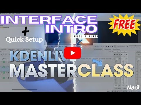 kdenlive: Quick Setup & Interface Intro