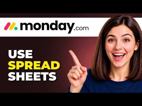 How to Use Spreadsheets in Monday.com