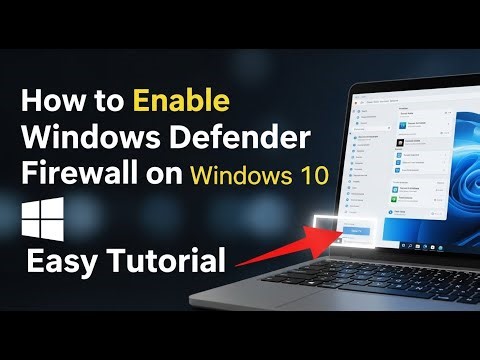 How to enable Windows Defender Firewall on Windows 10 - Easy Tutorial