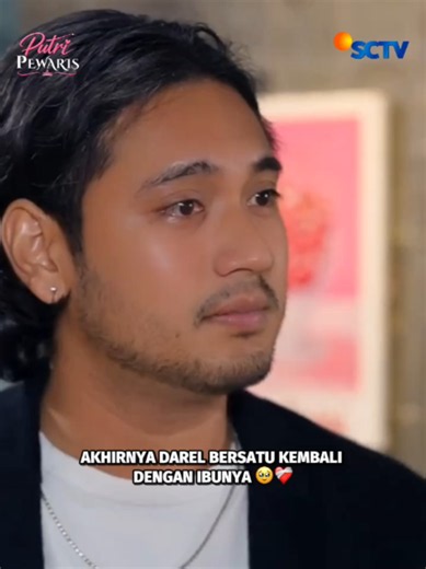Akhirnya yaa Darel bisa bersatu lagi sama Ibuuu ❤️ #SCTVSinetron #PutriPewaris #PutriPewarisSCTV #SCTVCuplikan