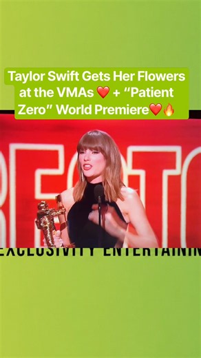 Taylor Swift Wins Artist Director Honors & Premieres “Patient Zero” at 2026 VMAs