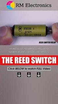 The Reed Switch : Exotic Electronic Components