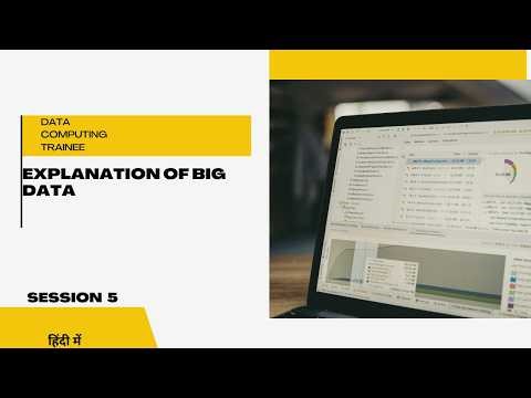 Data Computing Trainee Session 5 : Explanation of Big Data