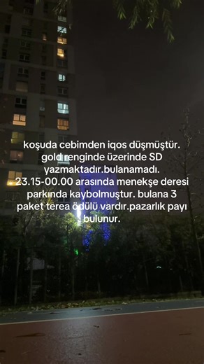 Iqos Kayboldu: Menekşe Deresi Parkı İlanı