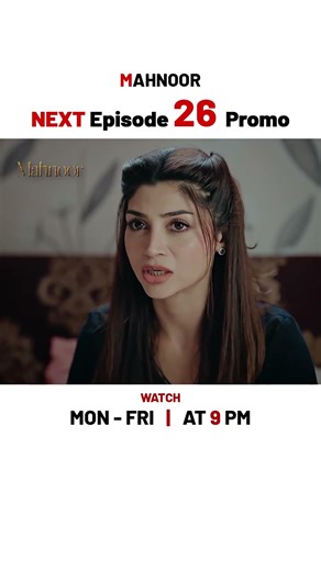Mahnoor New Episode 26 | Promo | Humayun Ashraf | Zoya Nasir | Khadija Saleem |