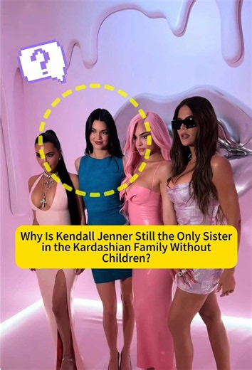 Why Is Kendall Jenner Still the Only Sister in the Kardashian Family Without Children?#celebrity #kendalljenner #usa #kardashians #fyp