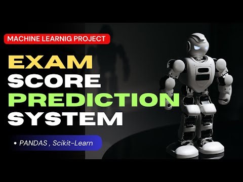 Exam Score Prediction System using Machine Learning | Python, Pandas, Scikit-Learn Project Overview
