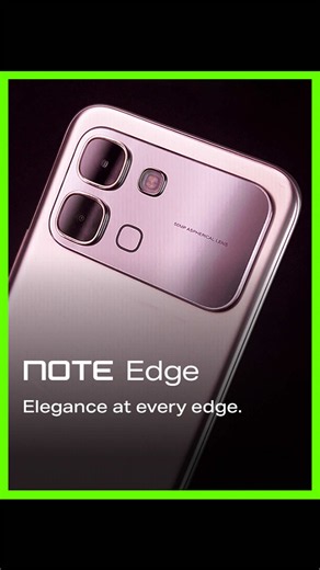 Infinix NOTE Edge review: 3D-curved display and sleek aesthetic