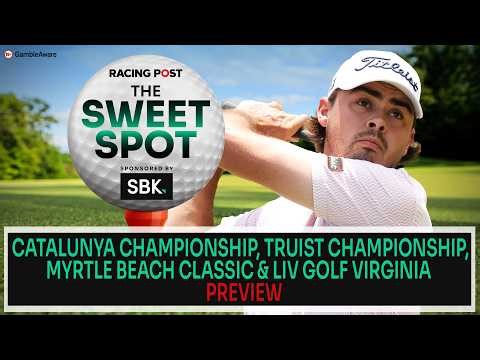 Catalunya Championship, Truist Championship, Myrtle Beach Classic & LIV Golf Virginia Preview | SBK
