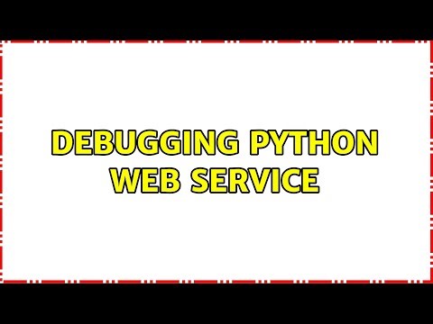 debugging python web service