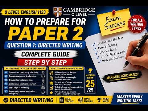 How to Score 25/25 in Directed Writing | Cambridge O Level English 1123 Paper 2 Complete Guide