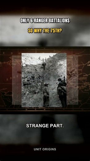 There Were Only 6 Ranger Battalions. So Why the 75th?