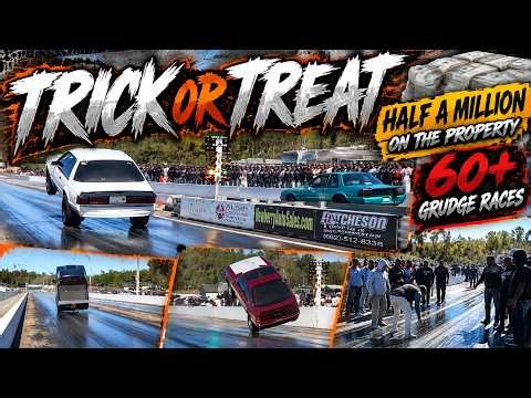 The Fastest Grudge Cars in the World! $500k+ On the Property! Trick or Treat