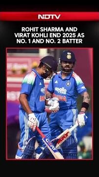 Rohit Sharma And Virat Kohli End 2025 As No. 1 And No. 2 Batter