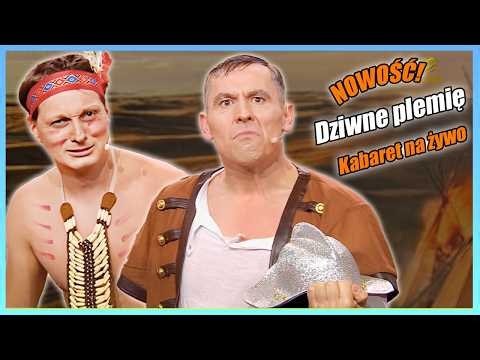 Dziwne plemię (NOWOŚĆ, 2026) _ Kabaret Moralnego Niepokojui, Młodych Panów, Kabaret Czesuaf