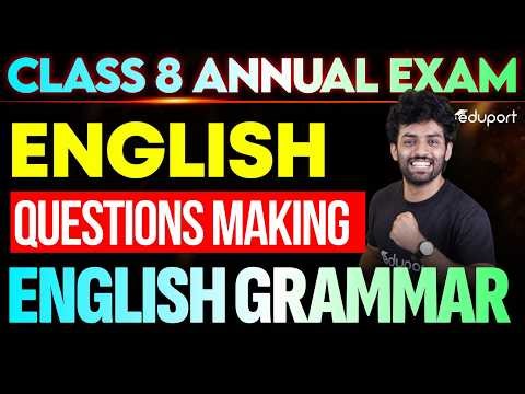 Question making | English Grammar | Class 8 English