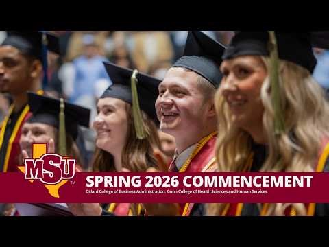 MSU Texas Graduation Spring 2026 (2 p.m. Ceremony)