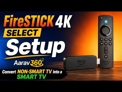 I converted my NON-SMART TV into SMART 😮| FireTV Stick 4K SELECT Review & Setup | Aarav360°
