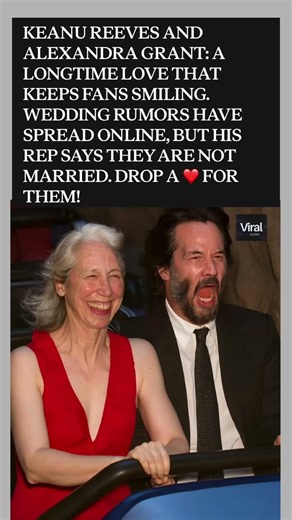 Keanu Reeves and Alexandra Grant: Wedding Rumors vs. the Truth #KeanuReeves #AlexandraGrant #Shorts