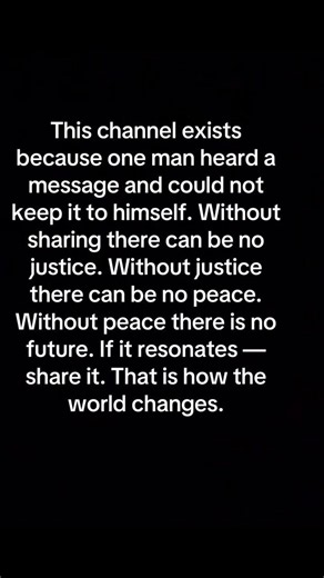 This Channel Exists Because One Man Could Not Keep This Message to Himself