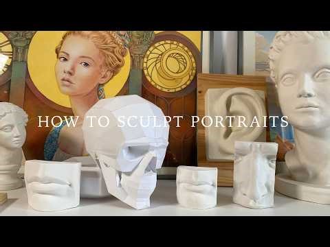 How to Sculpt Portraits and Facial Features for Life Drawing