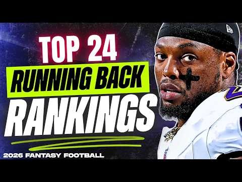 NEW Top 24 RB Rankings & Tiers - 2026 Fantasy Football