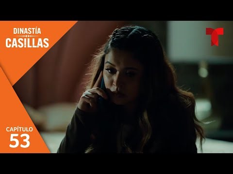 Dinastía Casillas | Capítulo 53: Exposición | Telemundo Series
