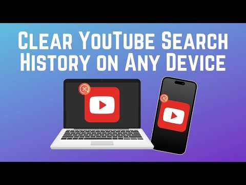 How to Clear Search History on YouTube 2026 (Full Guide)