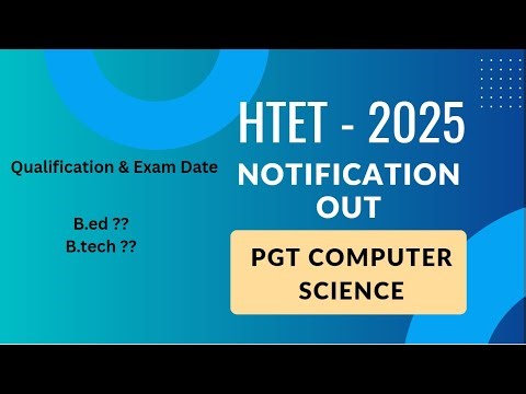 HTET PGT Computer Science 2025 | Exam Date | B.ed Requird or not