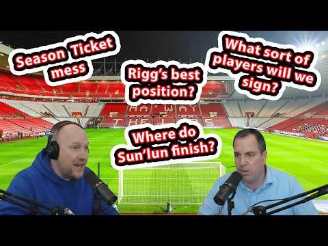Sunderland Q&A - Rigg, Season Tix, Legends, Final Position?
