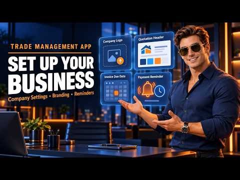 Trade Management App Tutorial Business Setup, Daniel AI & Settings