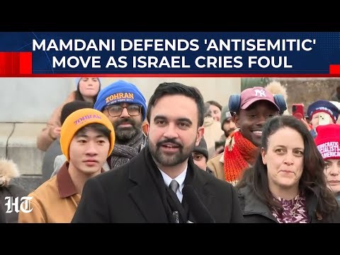 NYC Mayor Mamdani Defends Move To Scrap IHRA's 'Antisemitism' Definition As Israel Cries Foul
