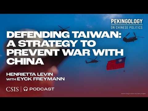 Defending Taiwan: A Strategy to Prevent War with China