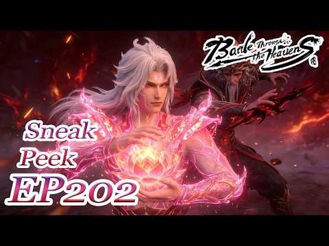 【BTTH】EP202-200 Sneak Peek：Xiao Yan activates the Destruction Fire Body